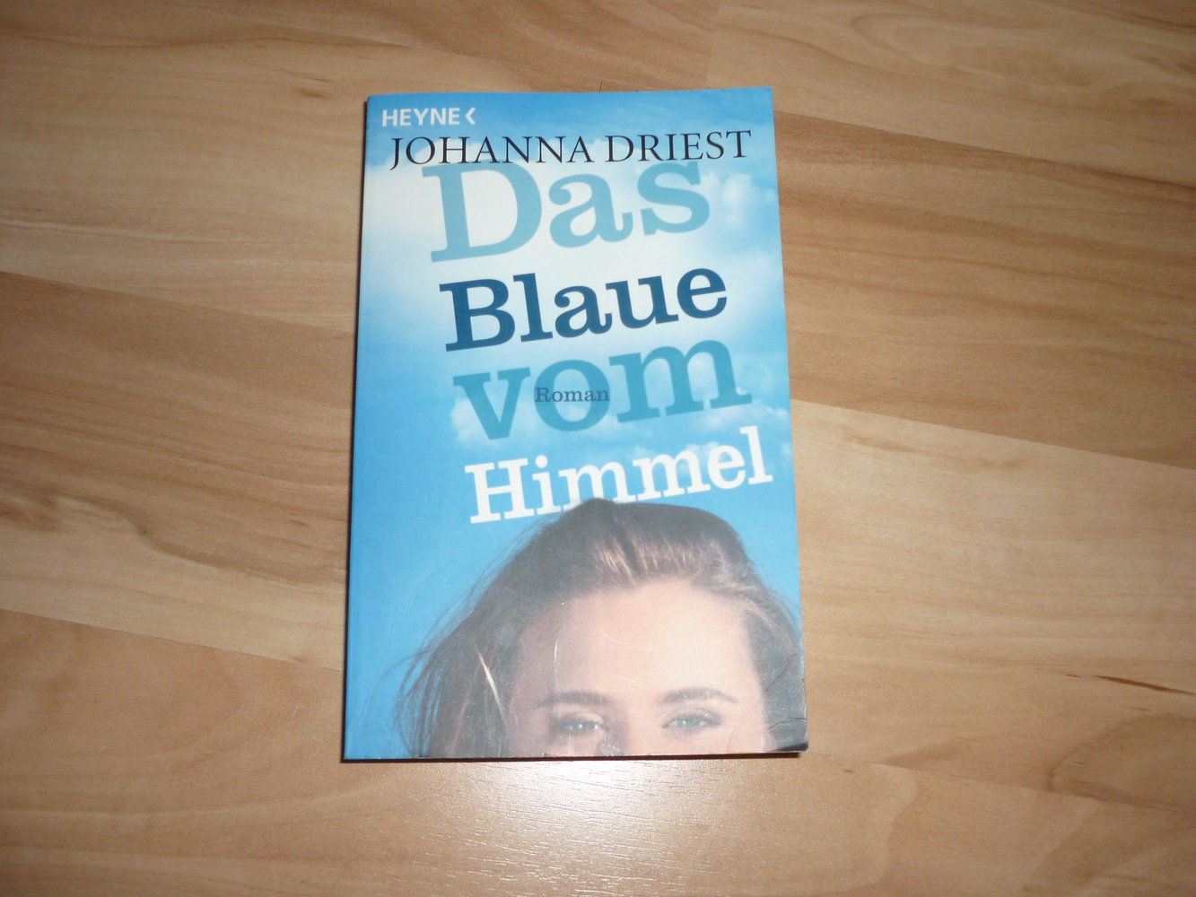 Das Blaue vom Himmel - Johanna Driest