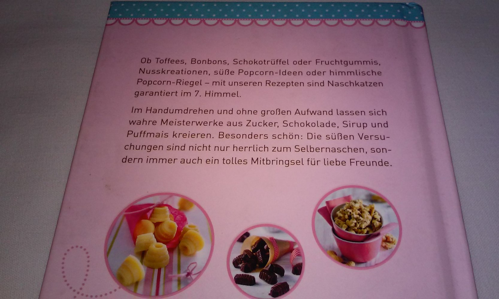 Kleine süße Reihe: Cakepops, Macarons & Co. und Toffees, Popcorn & Co  Geschenktipp
