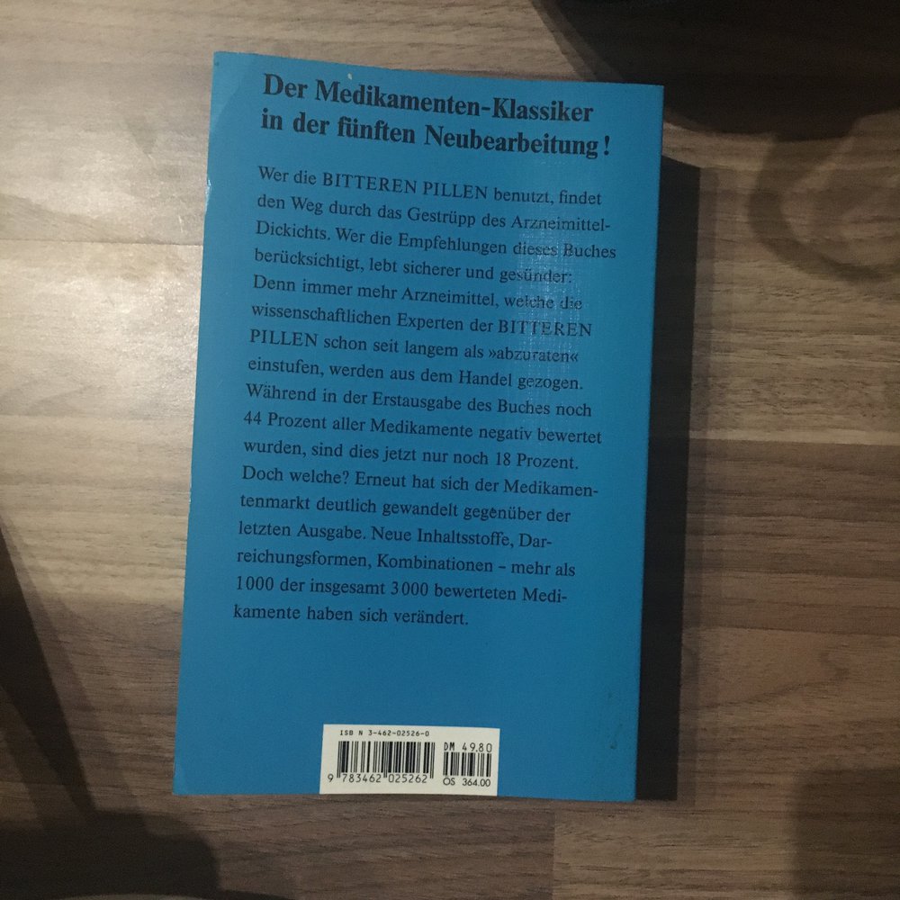 Bittere Pillen. Ausgabe 1996 - 1998. Nutzen und Risiken der Arzneimittel. Ein kritischer Ratgeber