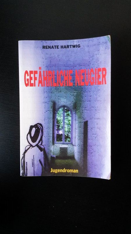 Gefährliche Neugier