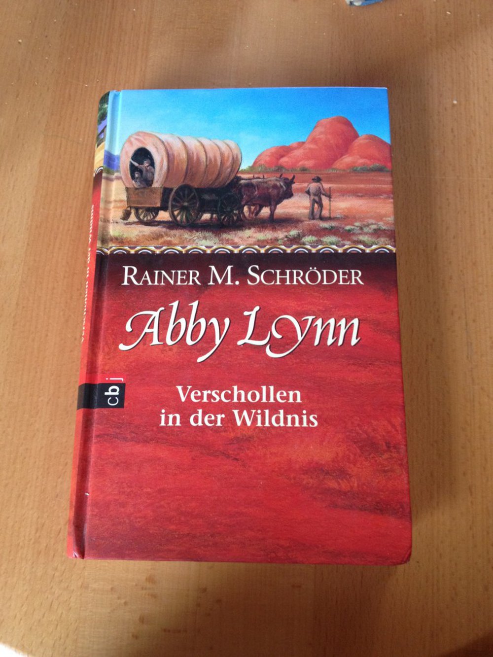 Abby Lynn – Verschollen in der Wildnis / Band II der Abby Lynn-Saga