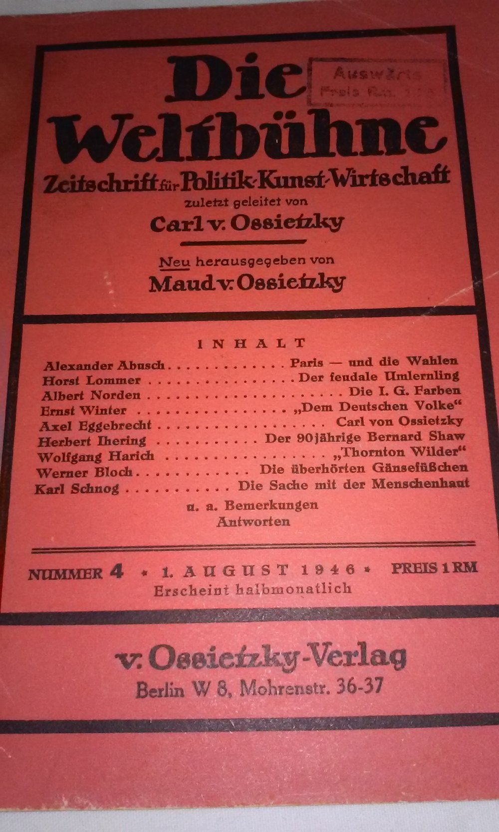 3 Ausgaben Die Weltbühne Zeitschrift für Politik, Kunst, Wissenschaft, zuletzt geleitet von Carl von Ossietztk antik 1946/1947 Sammlerstück