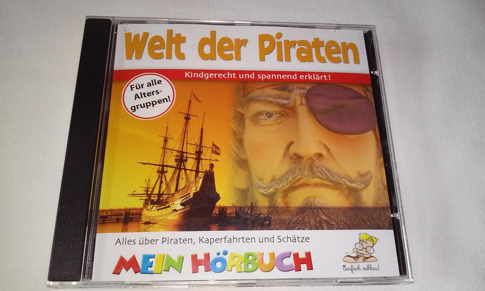 Welt der Piraten-Alles über Piraten,Kaperfahrten und Schätze  Abenteuer Mein Hörbuch Audio-CD