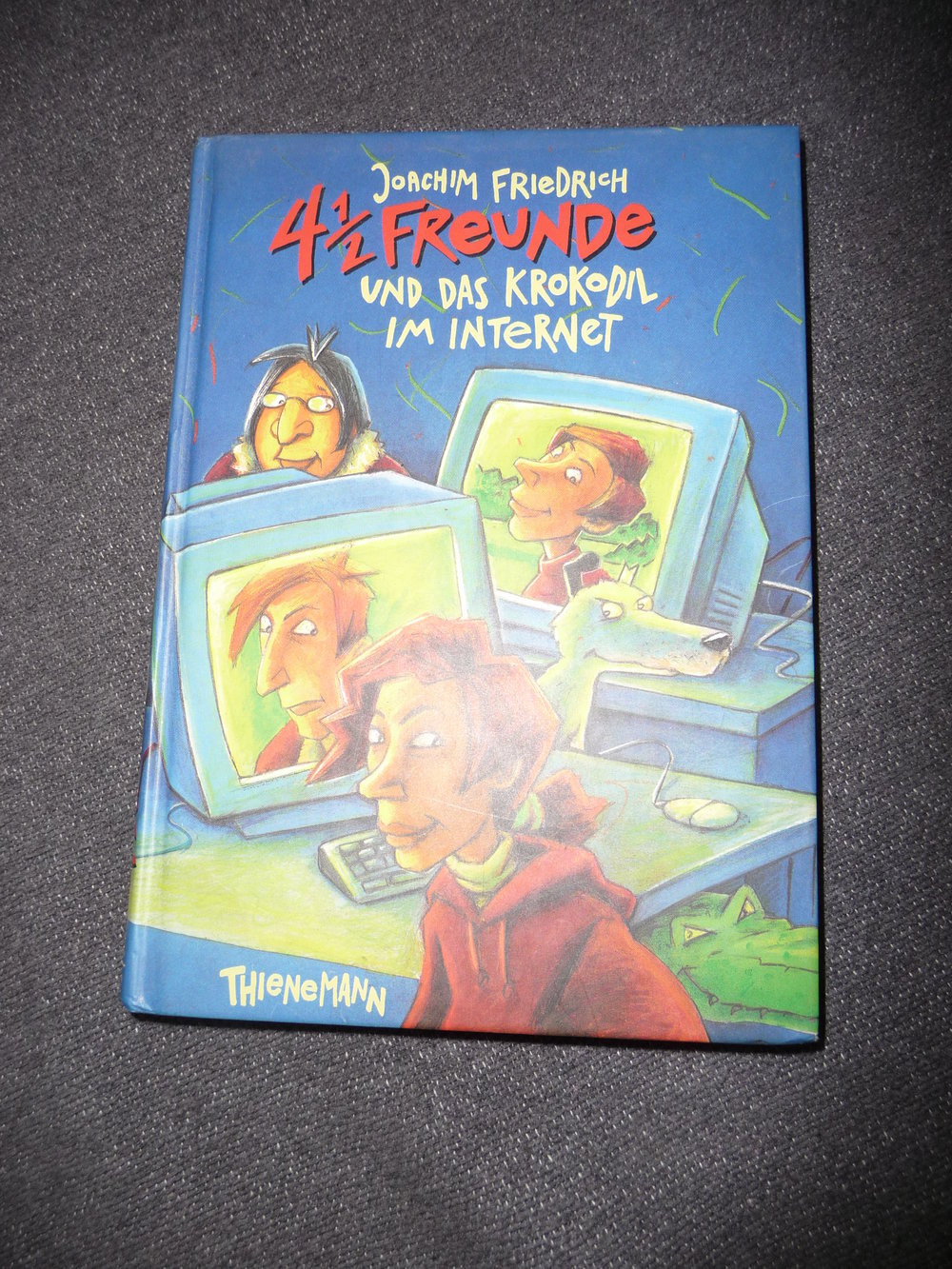 4 1/2 Freunde und das Krokodil im Internet v. Joachim Friedrich