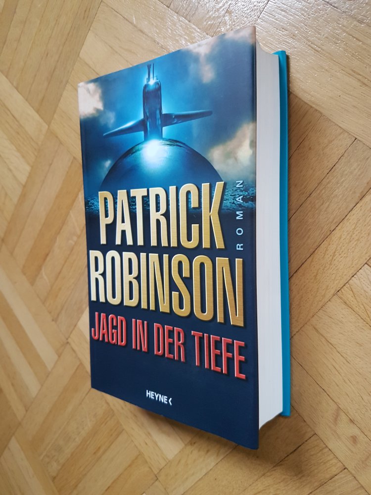 Patrick Robinson Jagd in der Tiefe gebundene Ausgabe 