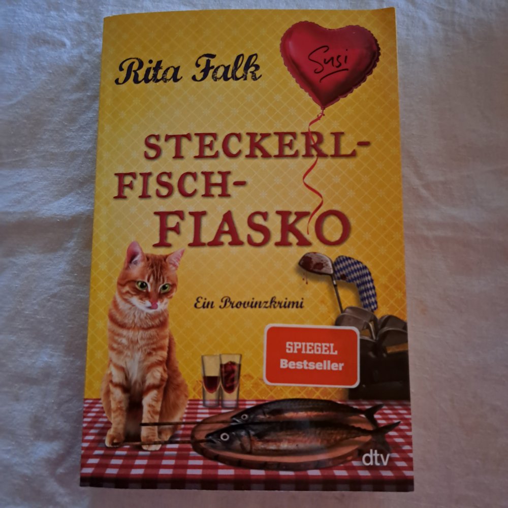 Rita Falk: Steckerlfischfiasko * Eberhofer-Krimi, 12. Fall