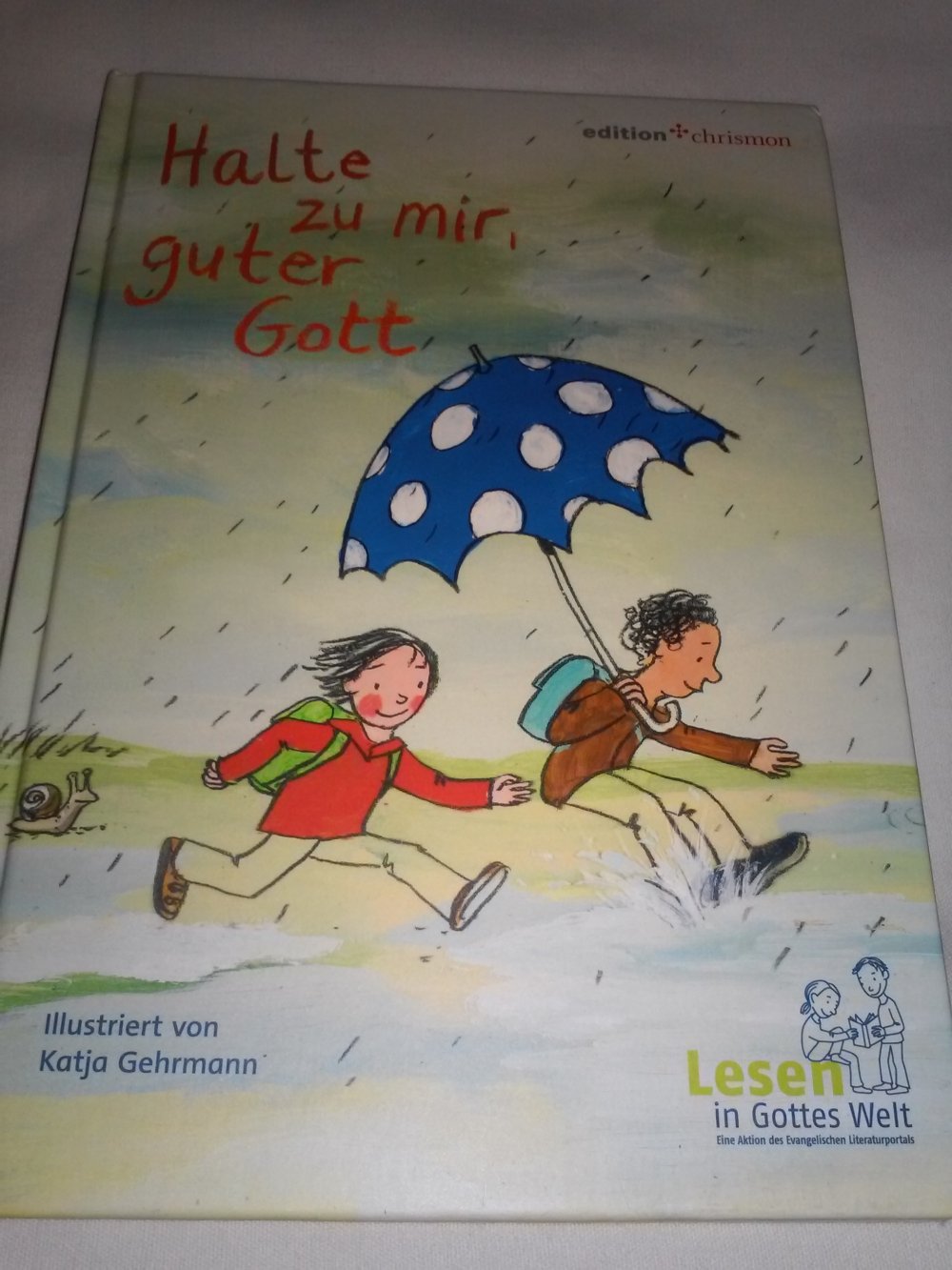 Katja Gehrmann: Hat Jesus Fußball gespielt?/ Halte zu mir, guter Gott