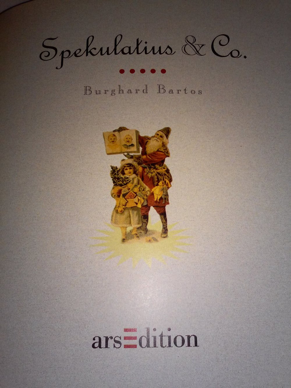 Burghard Bartos: Weihnachtsgans & Co / Spekulatius & Co -+ Geschenktipp