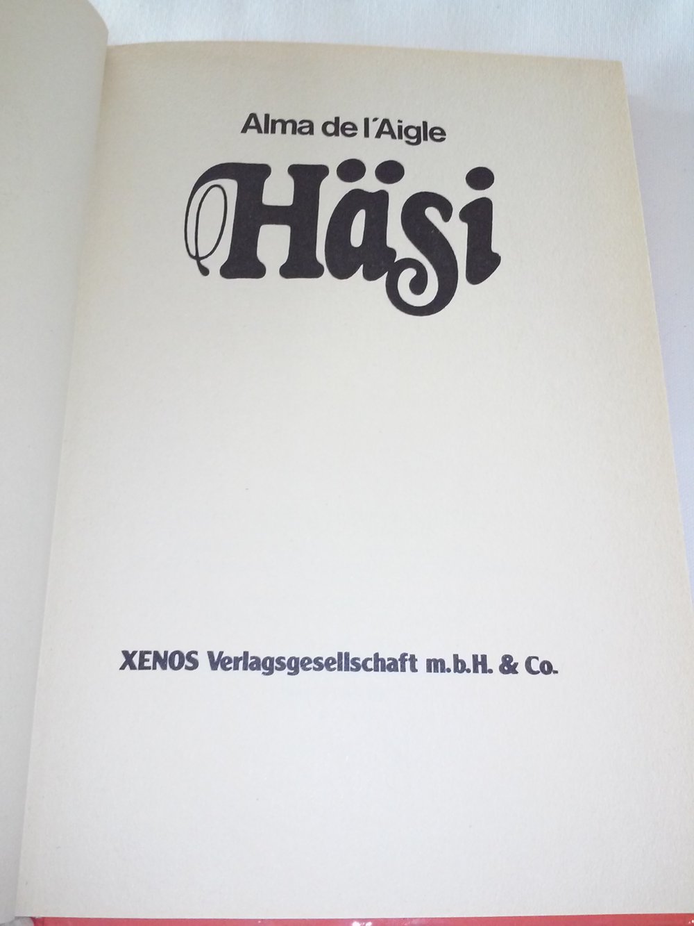 Alma de L'Aigle´s - Häsi - altes Kinderbuch 1957 
