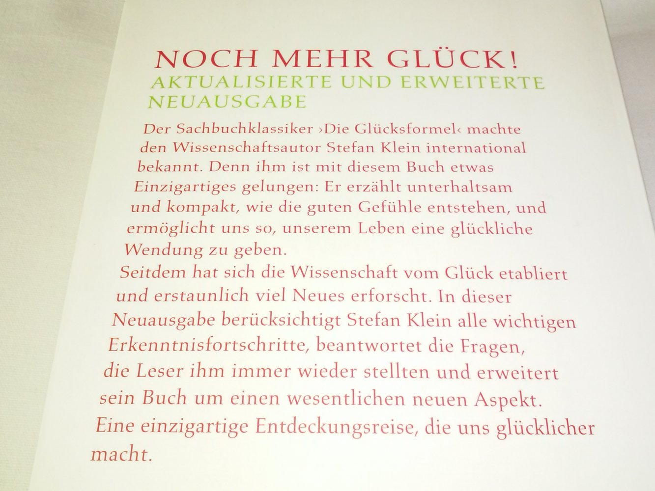 Stefan Klein´s -Die Glücksformel: oder Wie die guten Gefühle entstehen- Bestseller  Geschenktipp