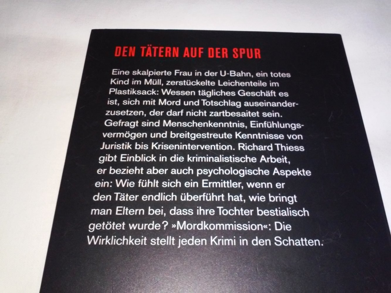 Richard Thiess: Mordkommission - Wahre Fälle