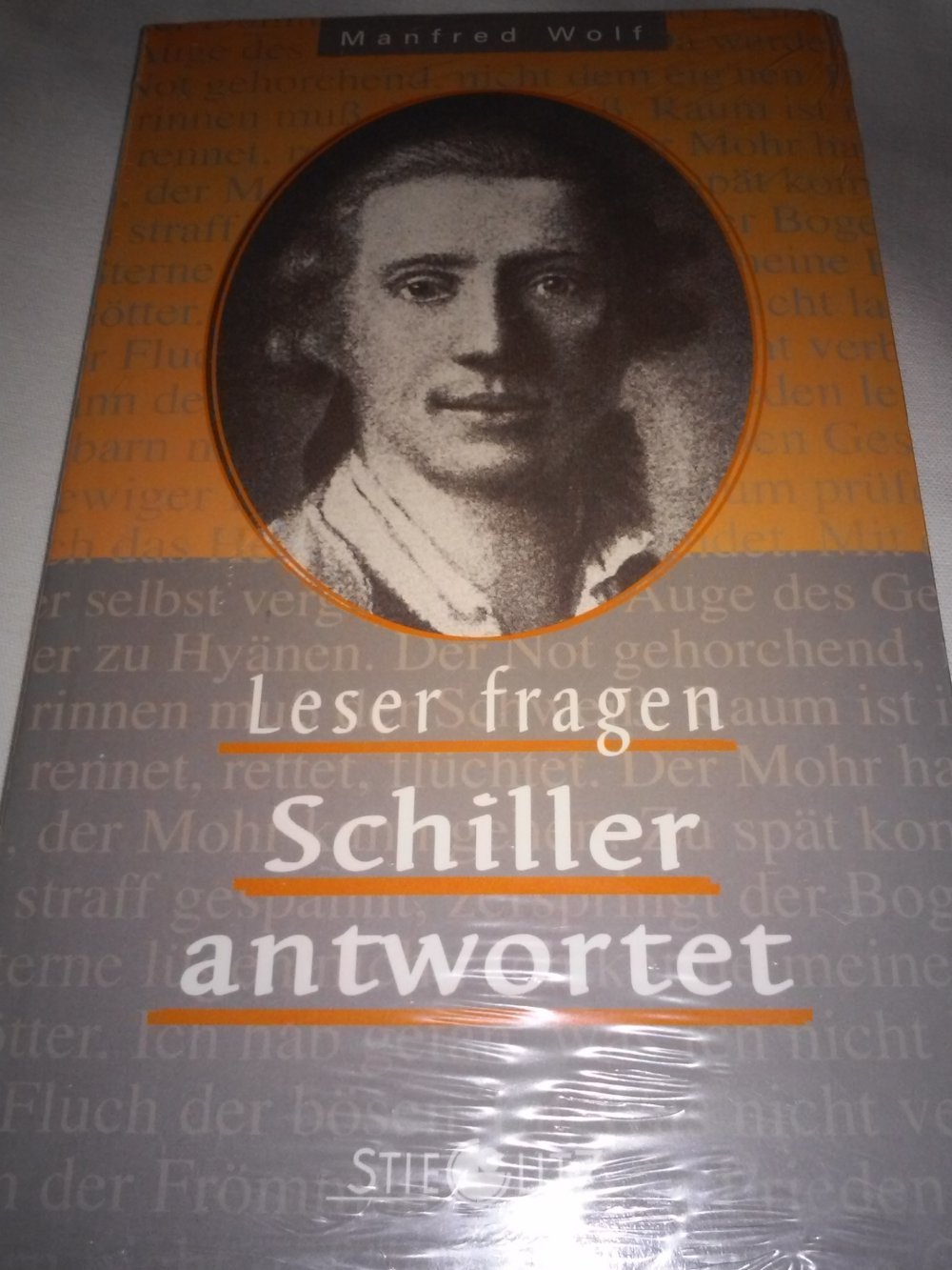 Wolf Manfred, Leser fragen - Schiller antwortet