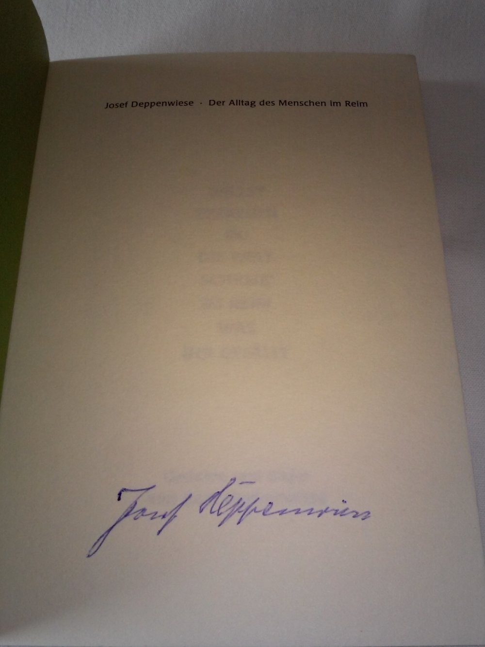  Josef Deppenwiese: Der Alltag des Menschen im Reim. mit Handsignatur -Mönchengladbach 1987-