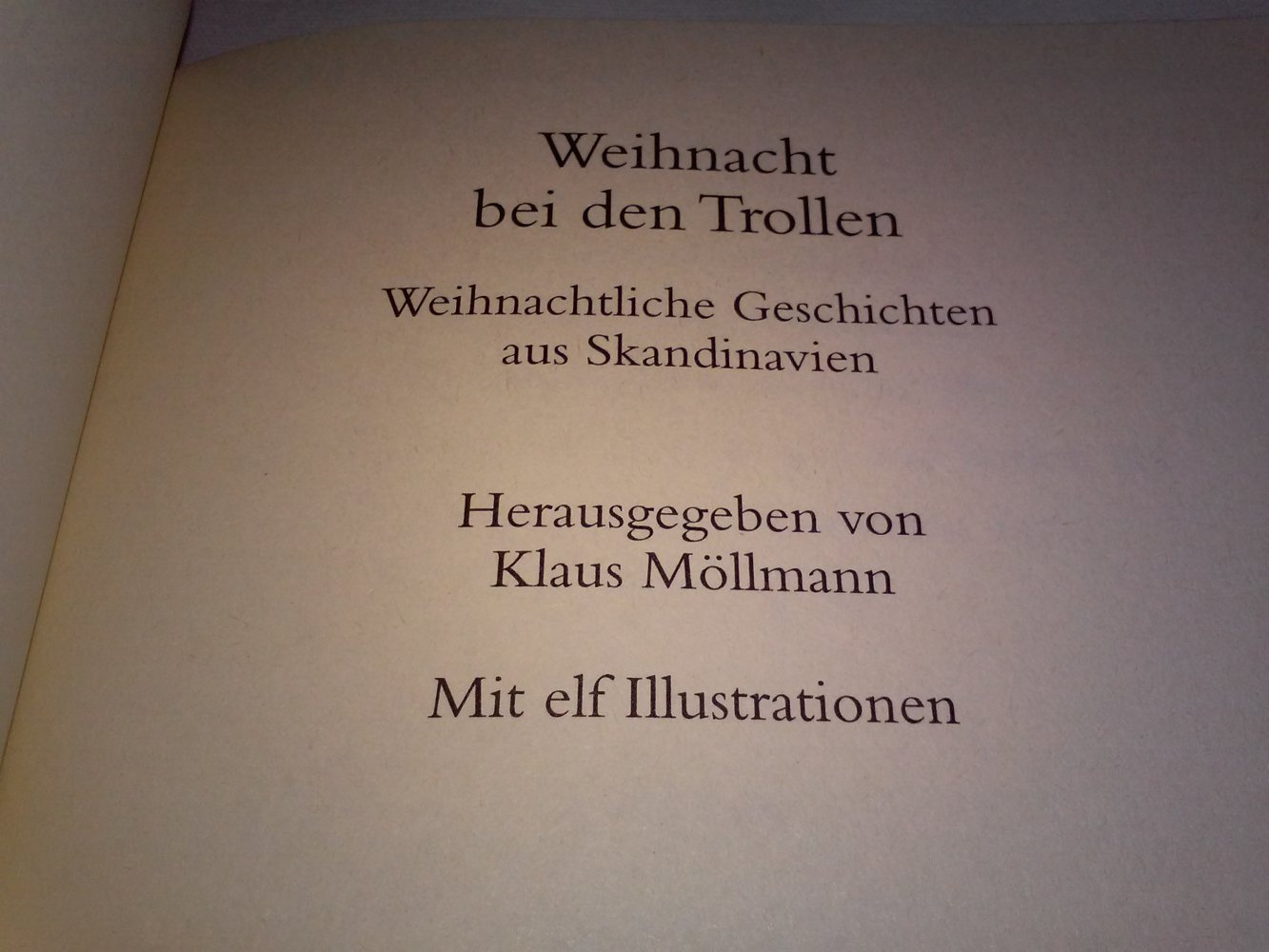 Neu! Klaus Möllmann: Weihnacht bei den Trollen - aus Skandinavien 
