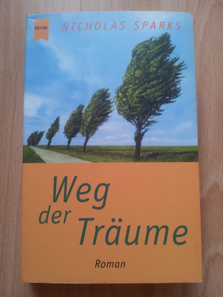 Weg der Träume - Nicholas Sparks 