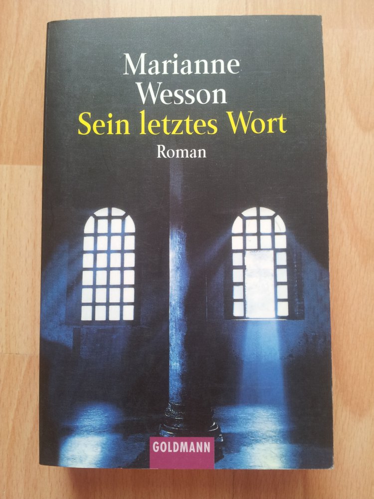 Sein letztes Wort - Marianne Wesson