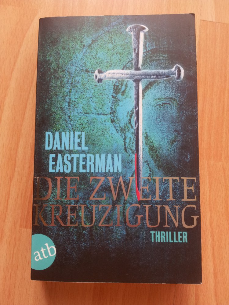  Die zweite Kreuzung - Daniel Easterman