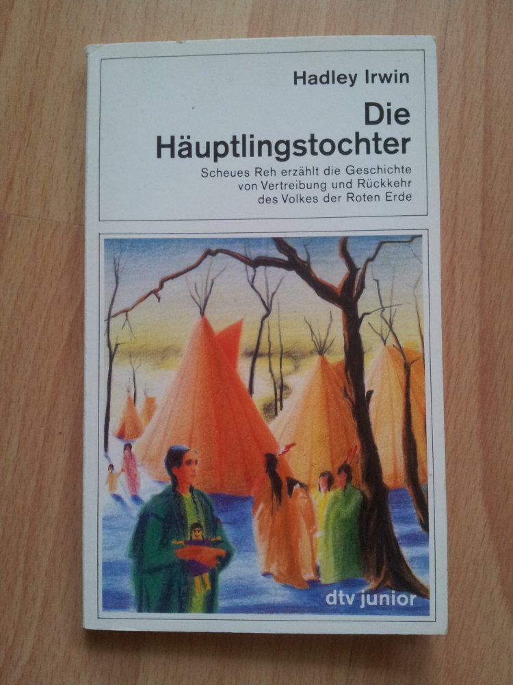 Die Häuptlingstochter - Hadley Irwin