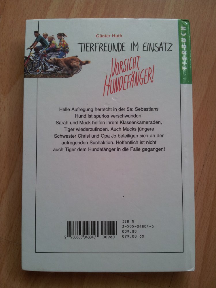 Tierfreunde im Einsatz -Vorsicht, Hundefänger! Band 1