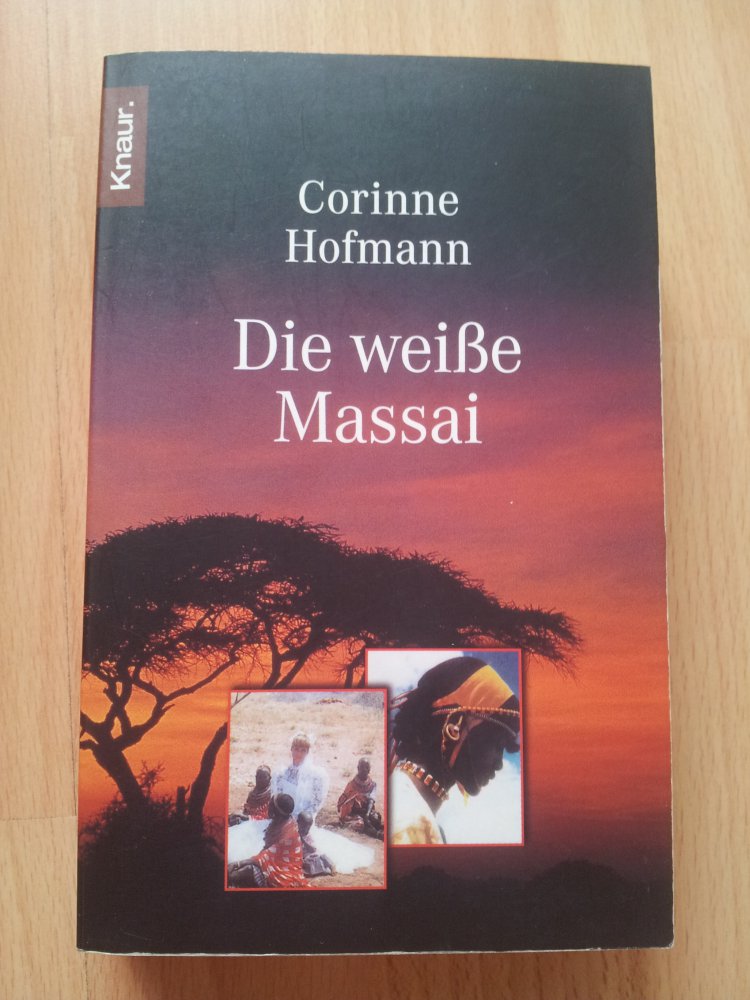Die weiße Massai - Corinne Hofmann 