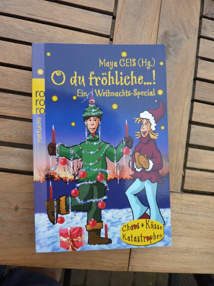 Oh du fröhliche Ein Weihnachtsspecial Reihe Chaos Küsse Katastrophen