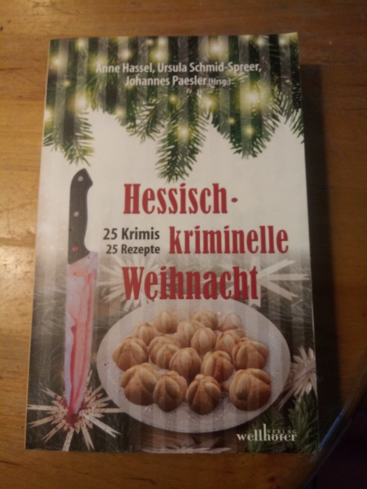 Hessisch kriminelle Weihnachten 25 Krimis 24 Rezepte