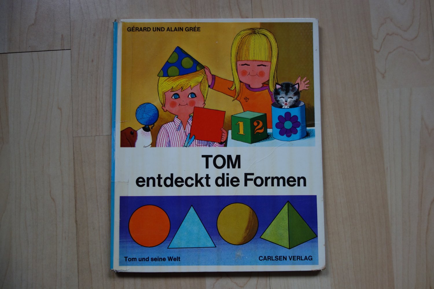 Tom entdeckt die Formen Alain Gree Bilderbuch