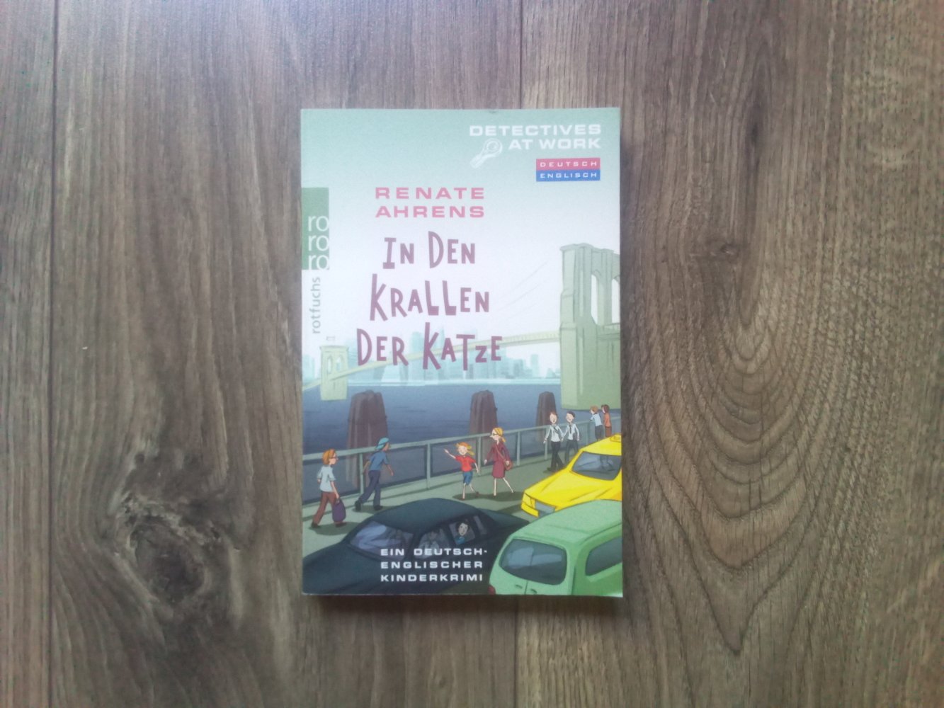 In den Krallen der Katze von Renate Ahrens Kinderkrimi deutsch/englisch ab 10 Jahren detectives at Work rororo