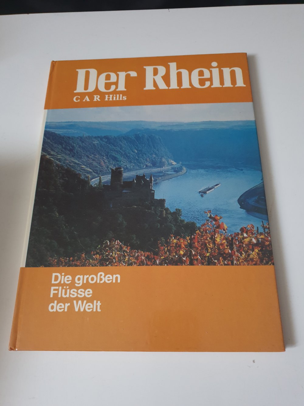 Der Rhein - C A R Hills