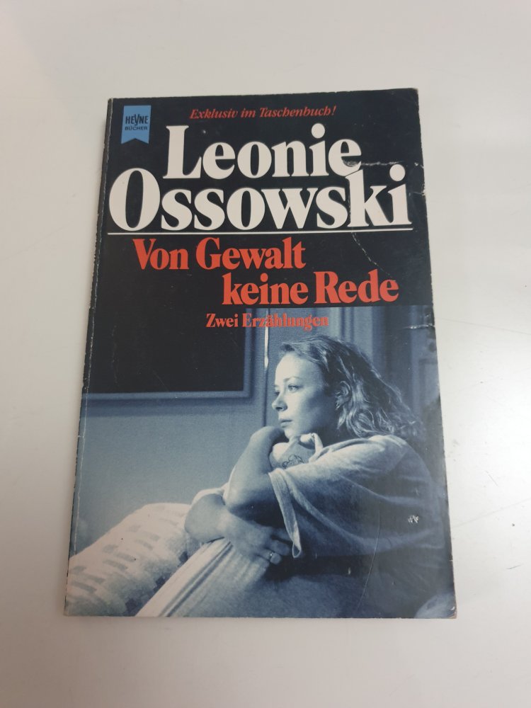 Von Gewalt keine Rede - Leonie Ossowski