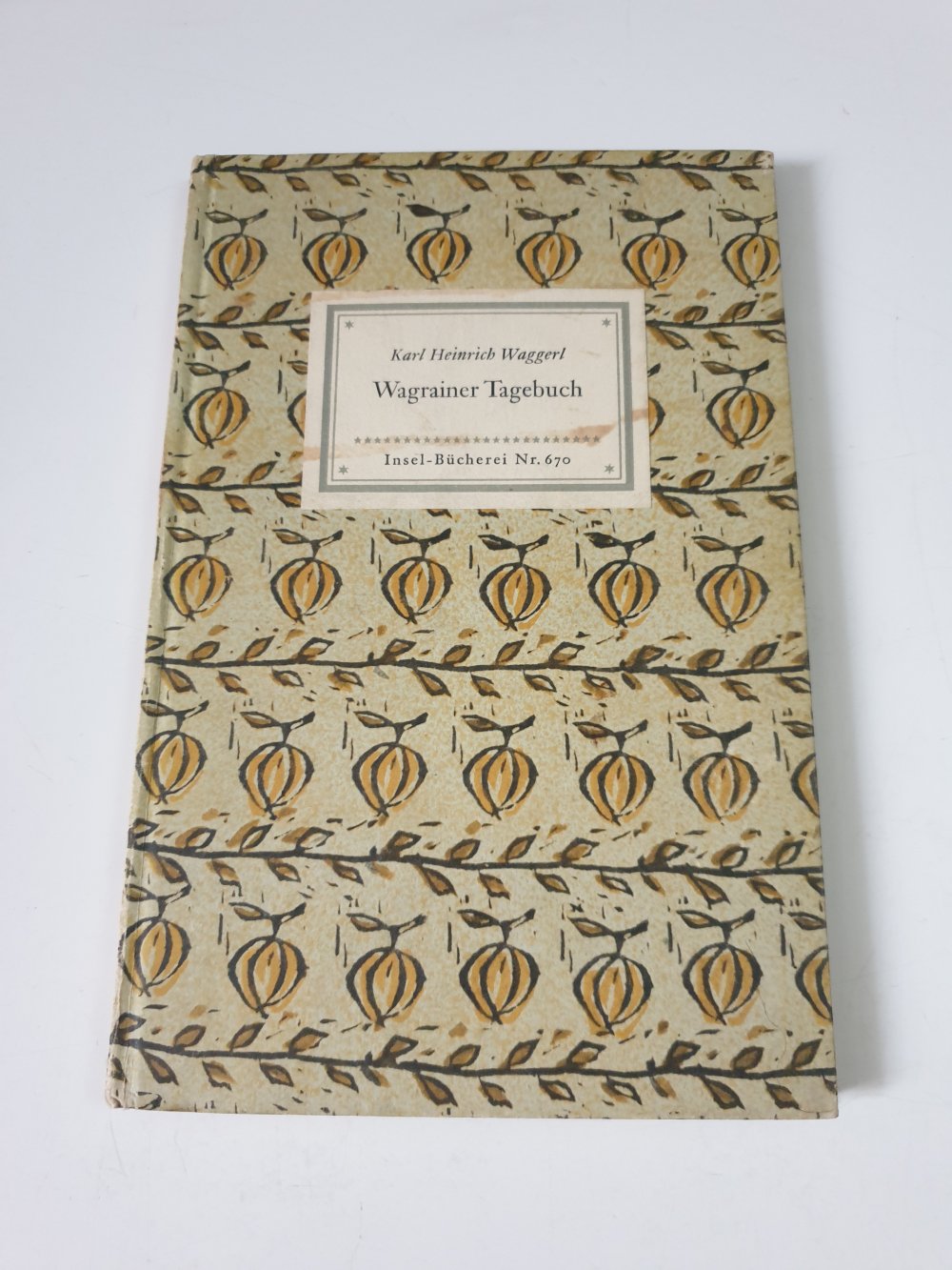 Insel Bücherei Band 670 - Wagrainer Tagebuch - Karl Heinrich Waggerl