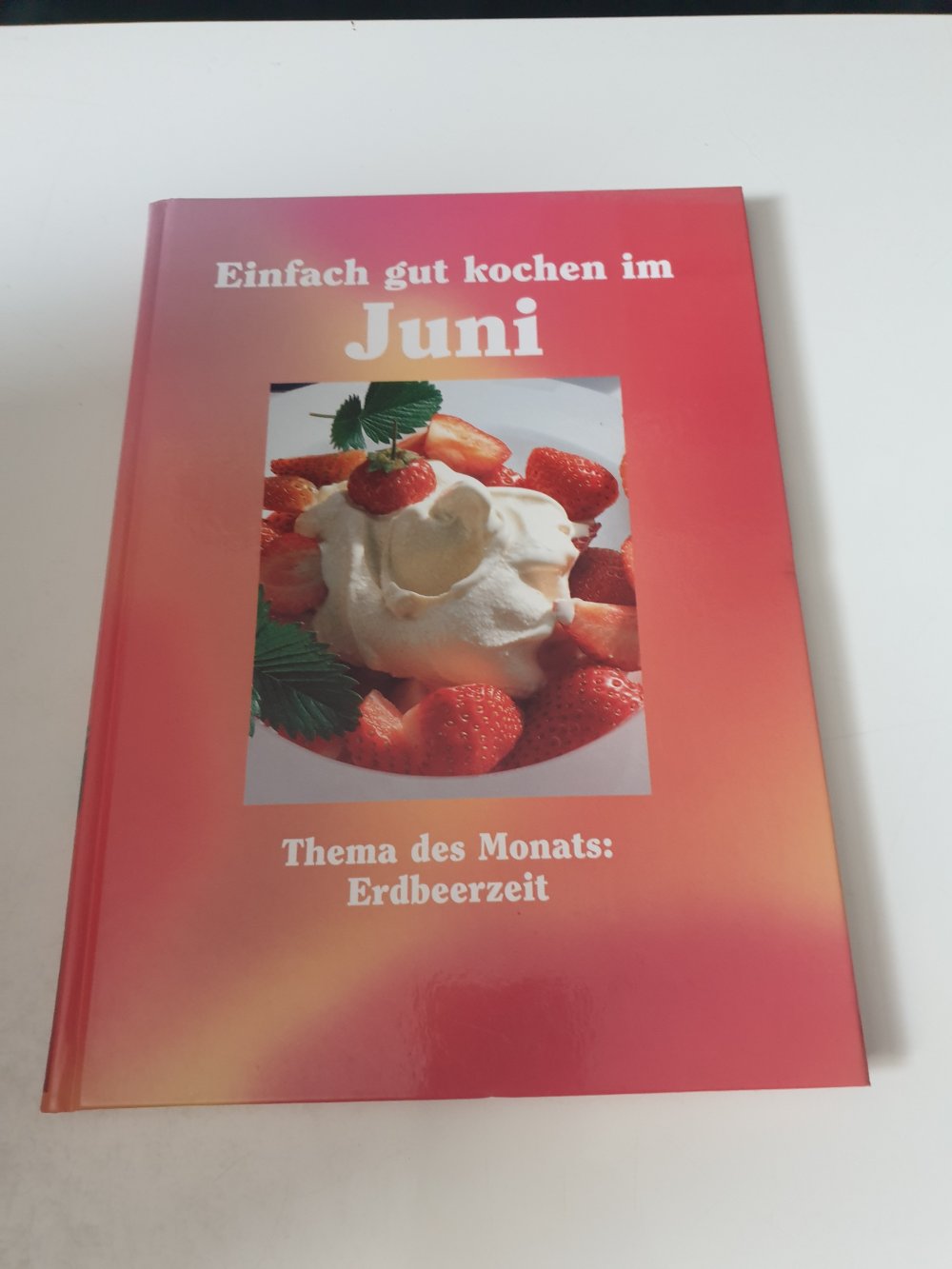 Einfach gut kochen im Juni