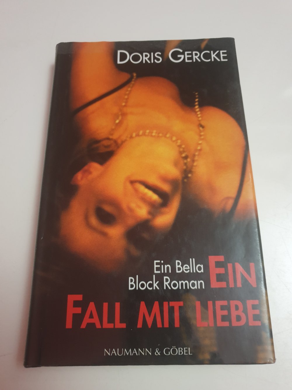 Bella Block - Ein Fall mit Liebe - Doris Gercke
