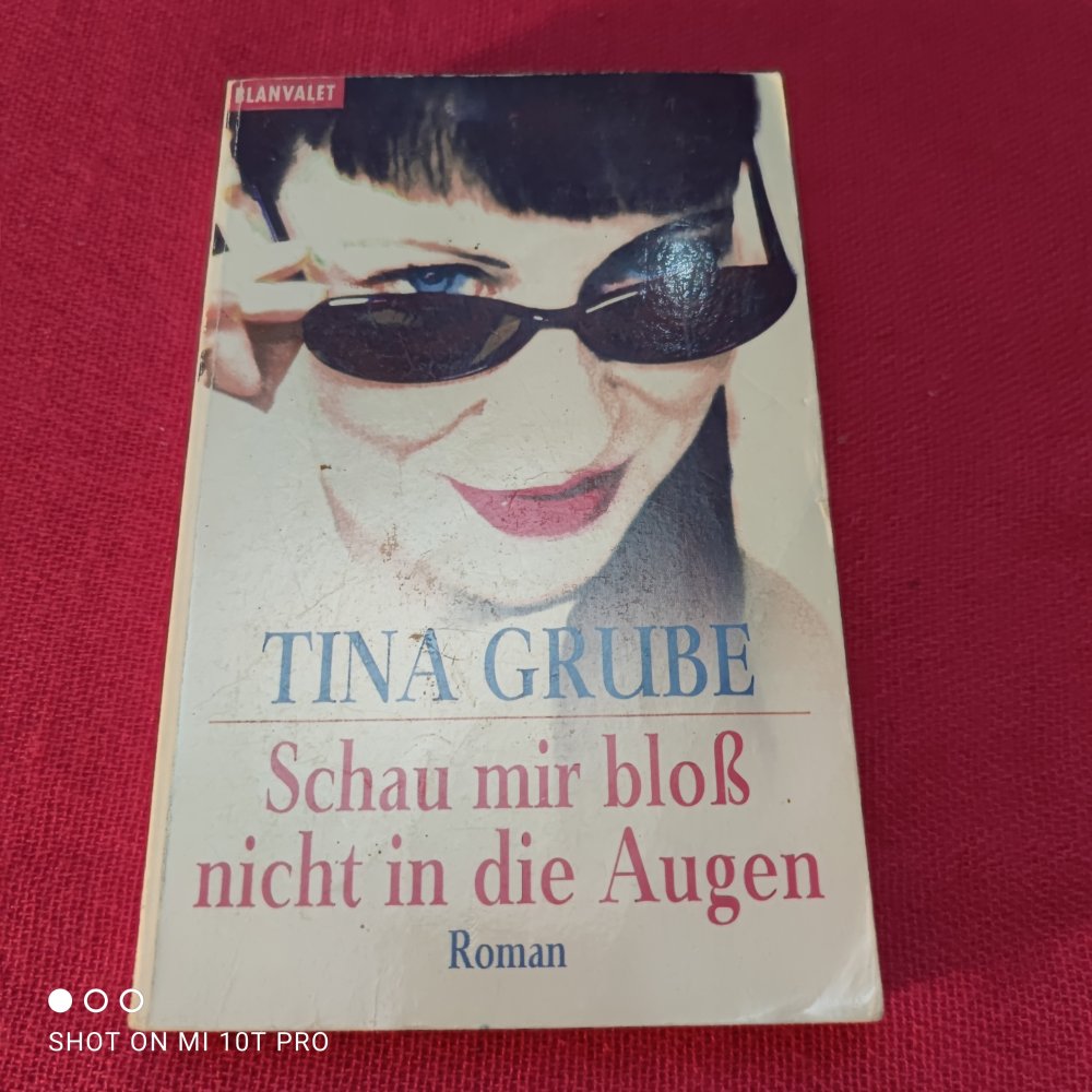 Schaut mir bloß nicht in die Augen - Tina Grube