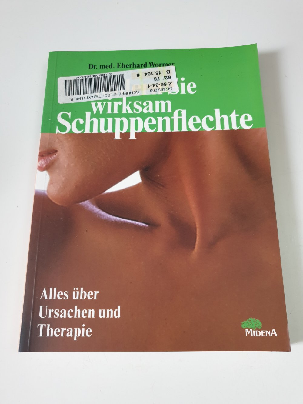 So lindern sie wirksam Schuppenflechte - Eberhard Wormer
