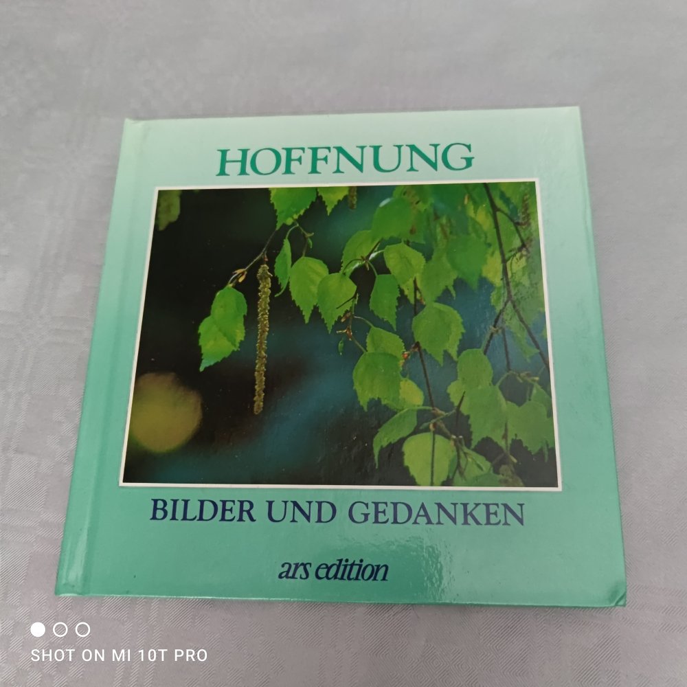 Hoffnung - Bilder und Gedanken