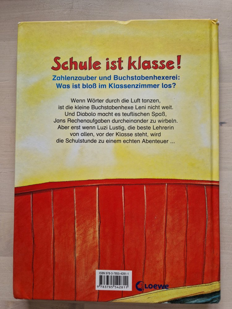 Schule ist Klasse! - Die schönsten Schulgeschichten 
