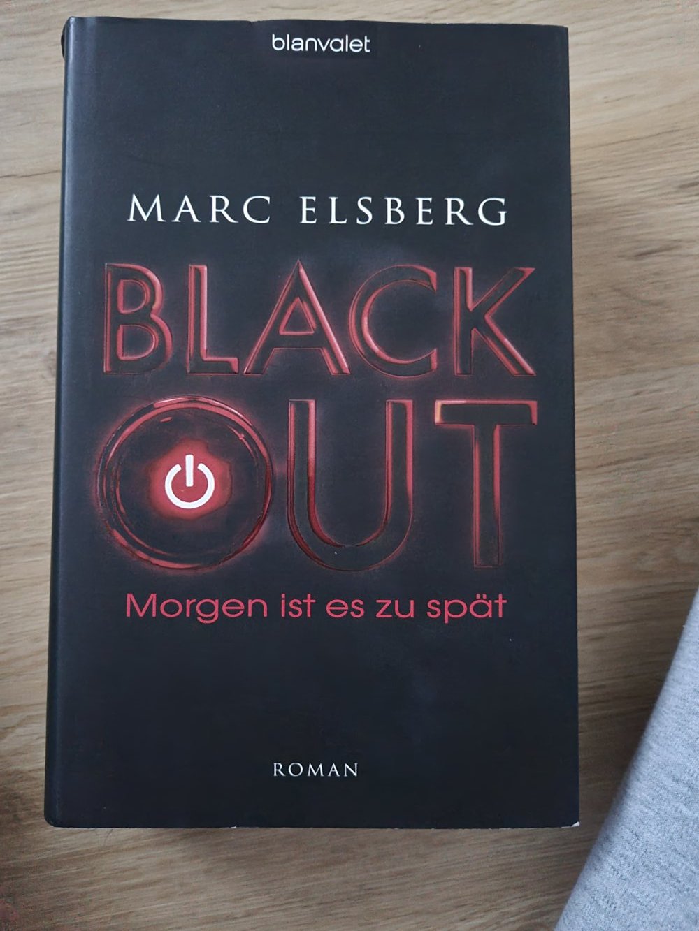 Blackout morgen ist es zu spät von Marc Elsberg 