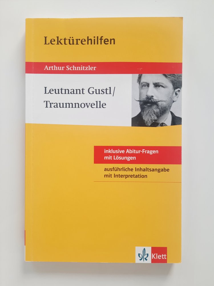 Leutnant Gustl/Traumnovelle - A. Schnitzler Lektürehilfen (Klett)