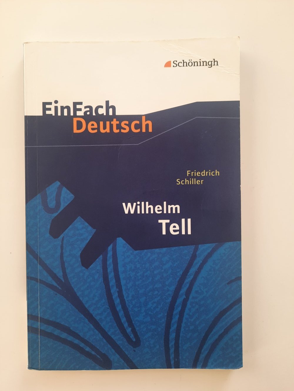 Wilhelm Tell - Friedrich Schiller EinFach Deutsch Textausgaben
