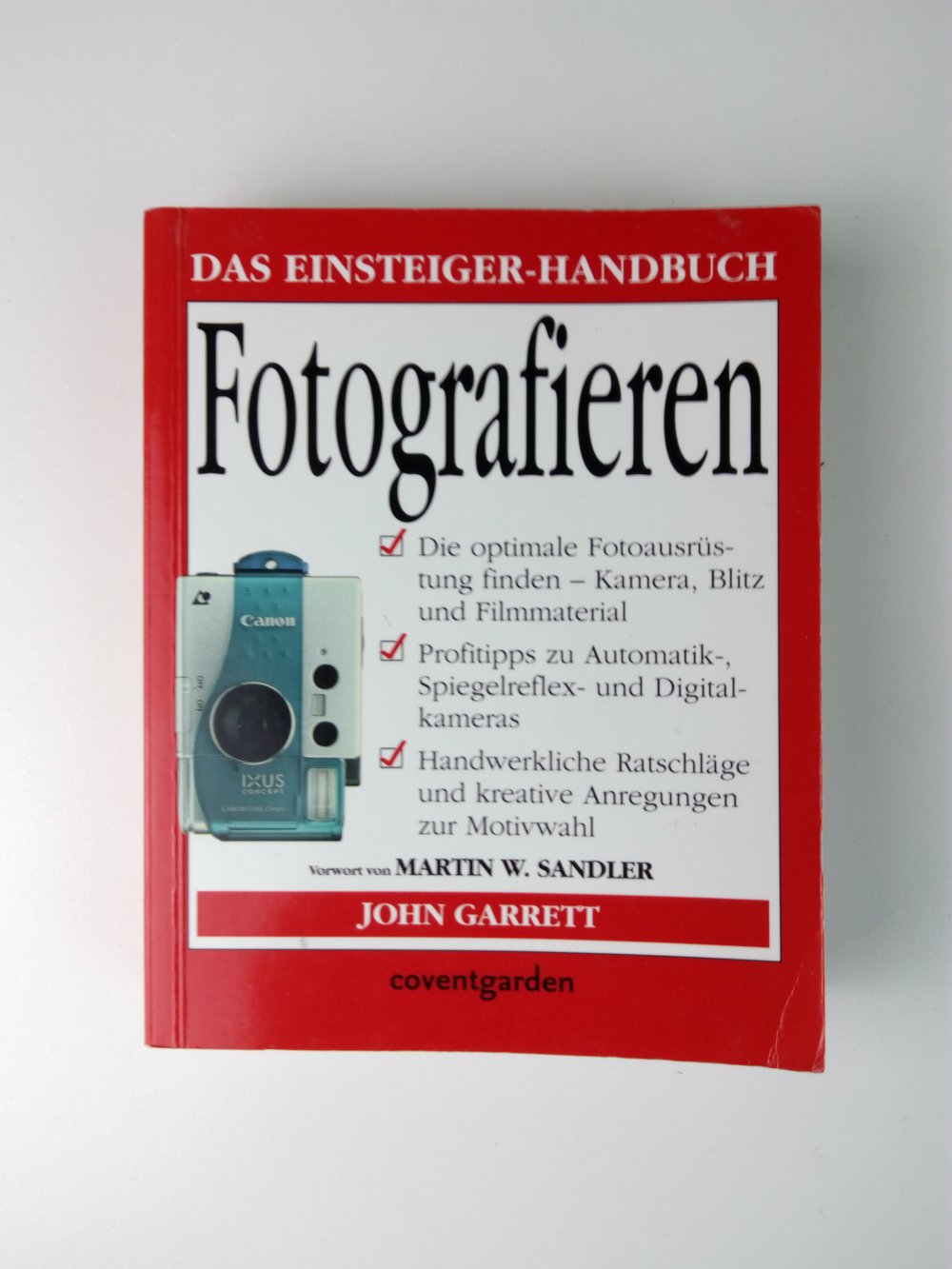 Fotografieren John Garrett Sachbuch Fotografie