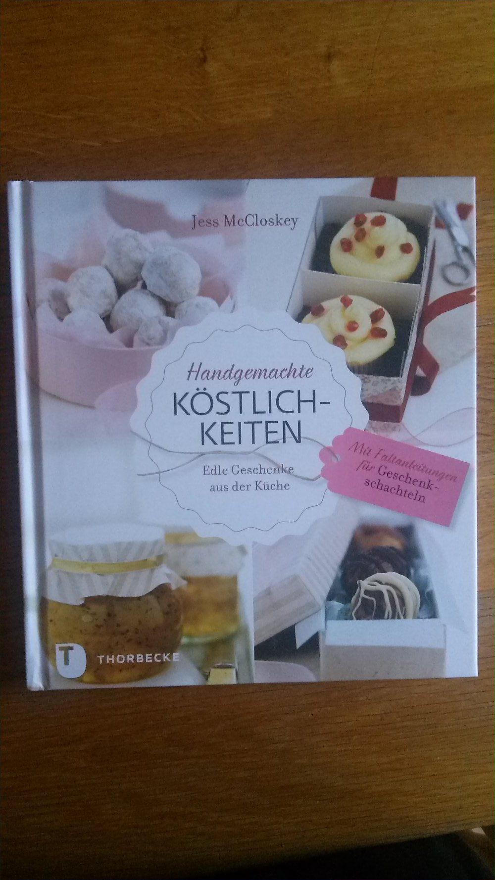 Buch neu, Handgemachte Köstlichkeiten, DIY, Handmade, mit Liebe gemacht, Pralinen, Geschenk