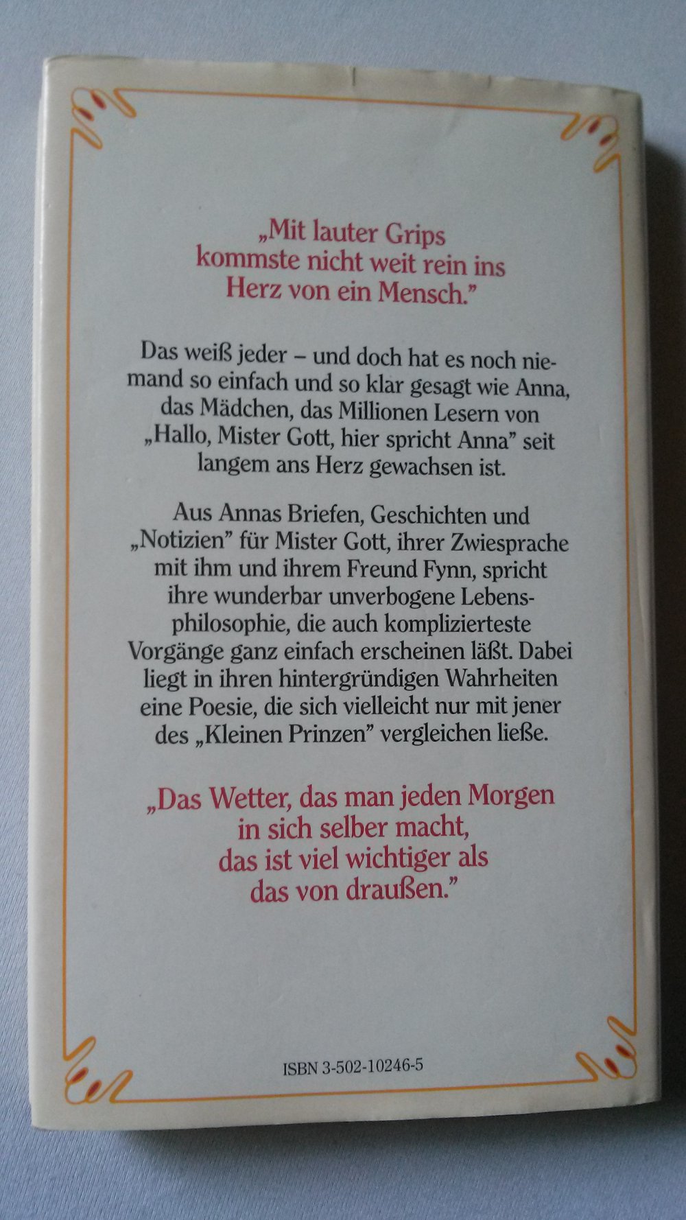 Anna schreibt an Mister Gott, Welt