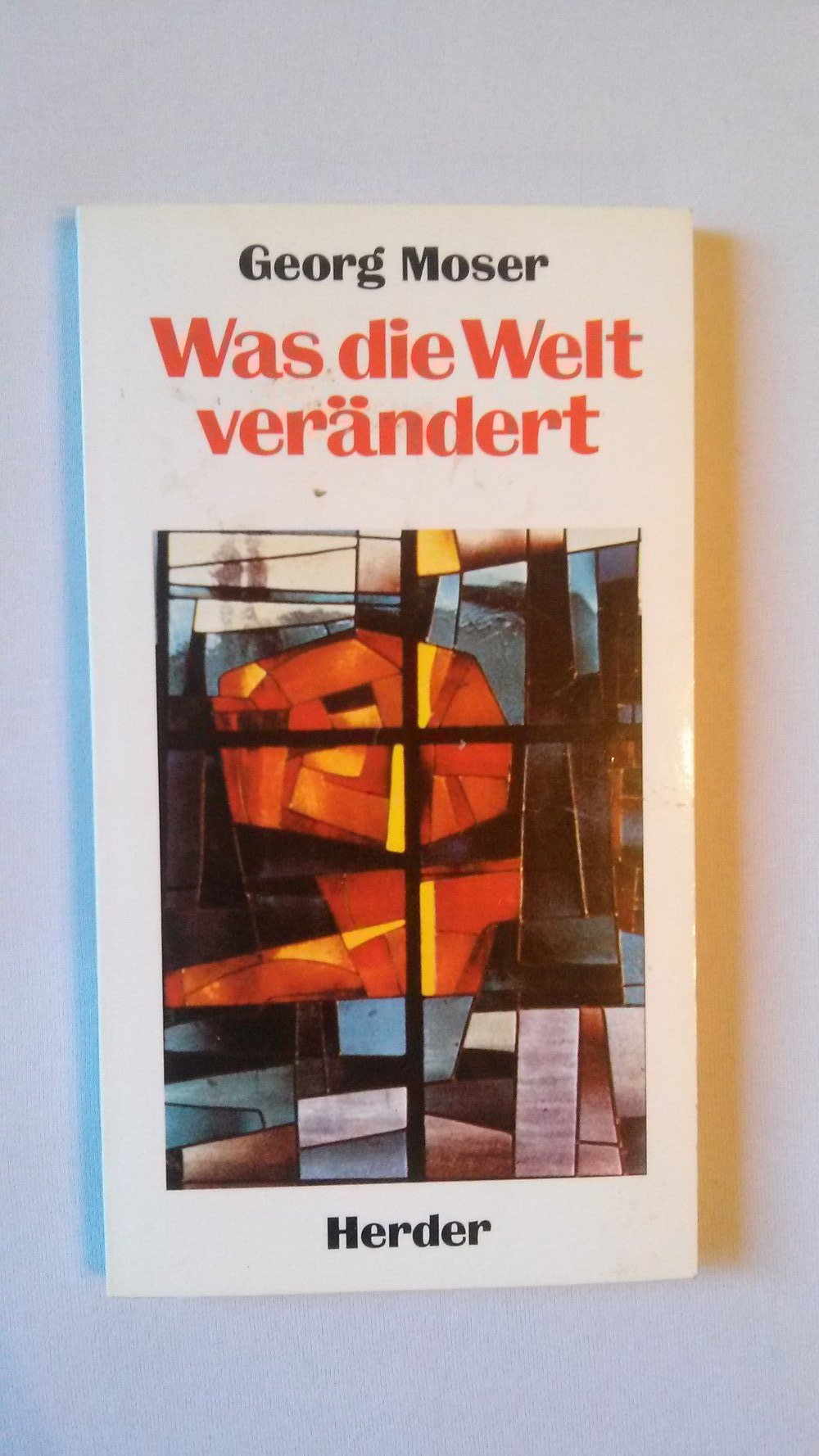 Was die Welt verändert, Buch