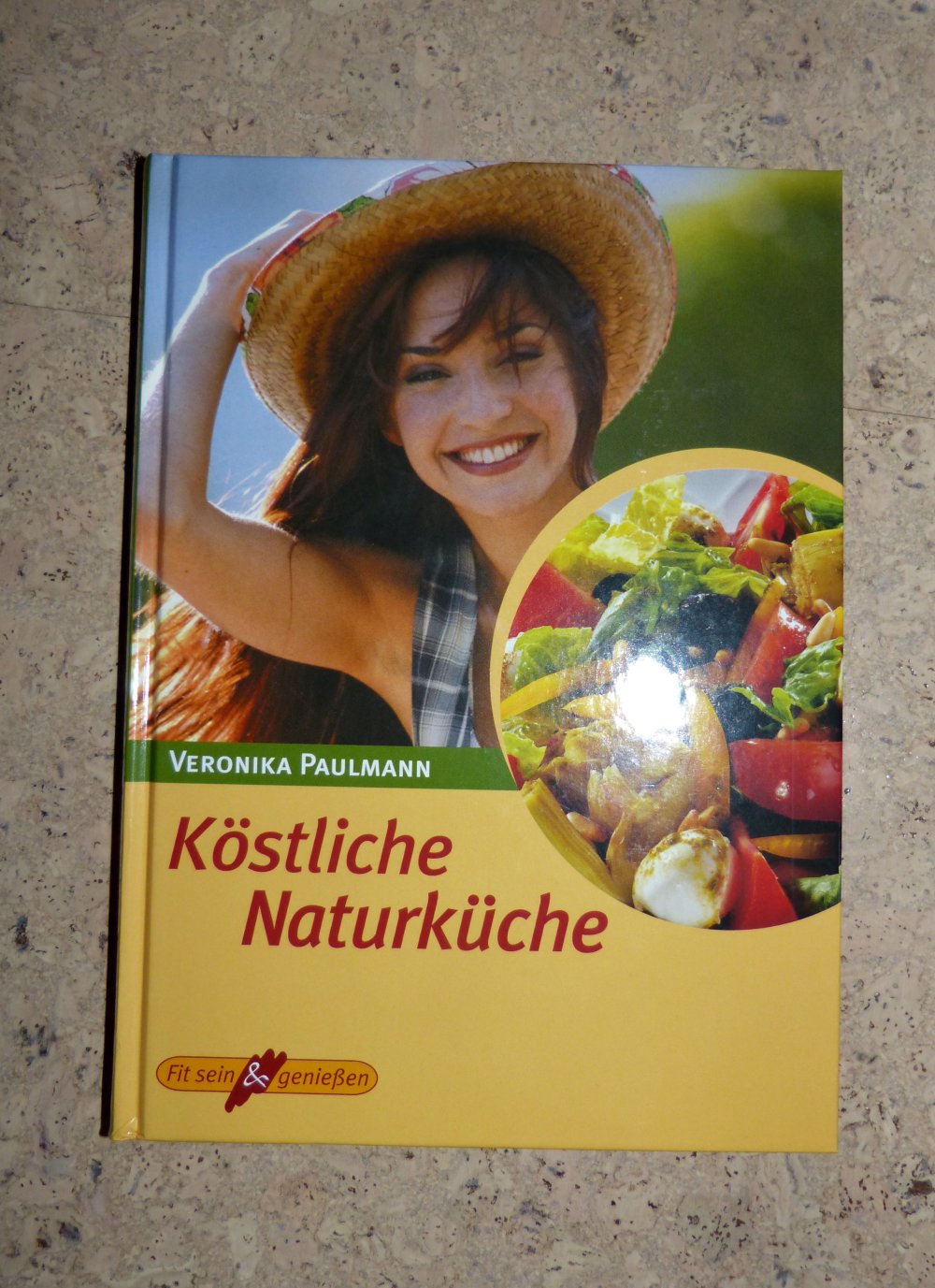 Gebundenes Buch Köstliche Naturküche, Veronika Paulmann