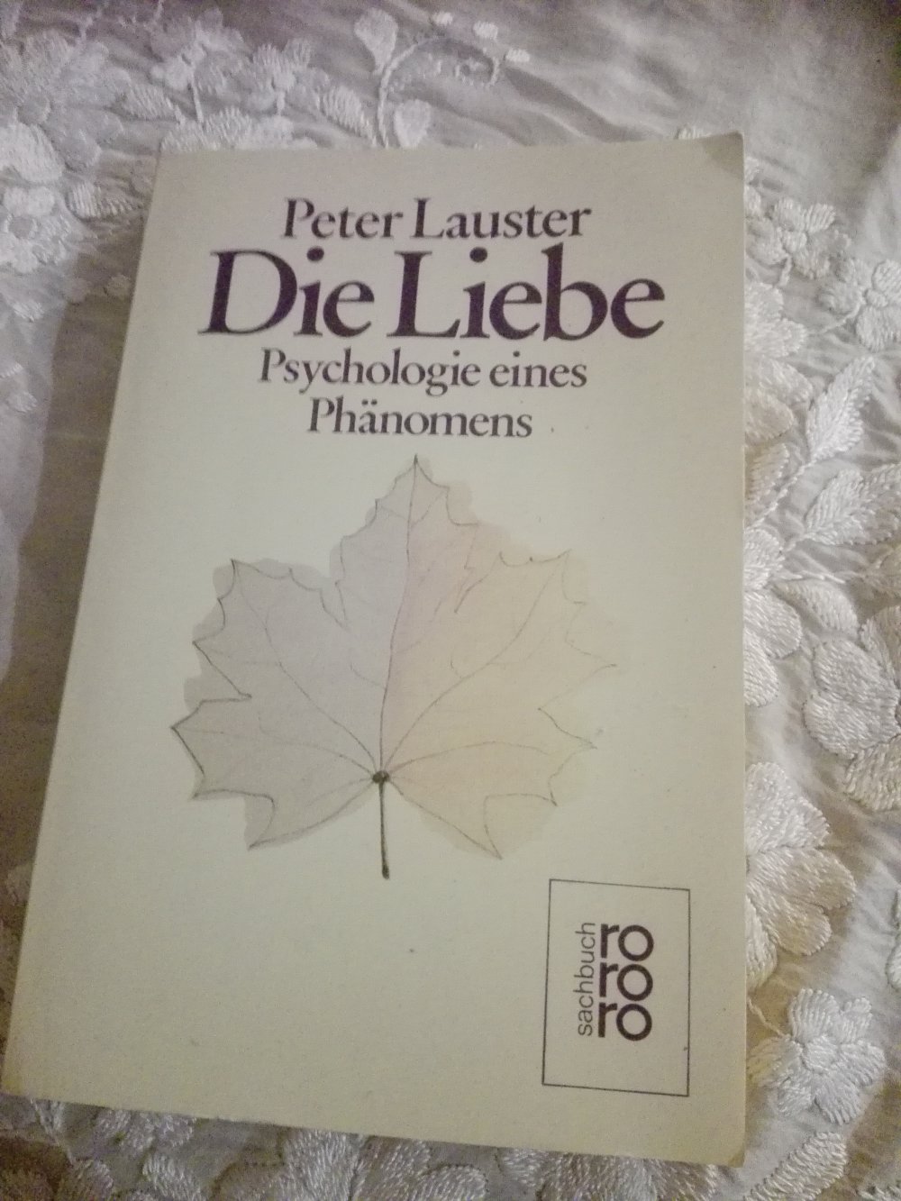 Die Liebe, Psychologie eines Pfänomens