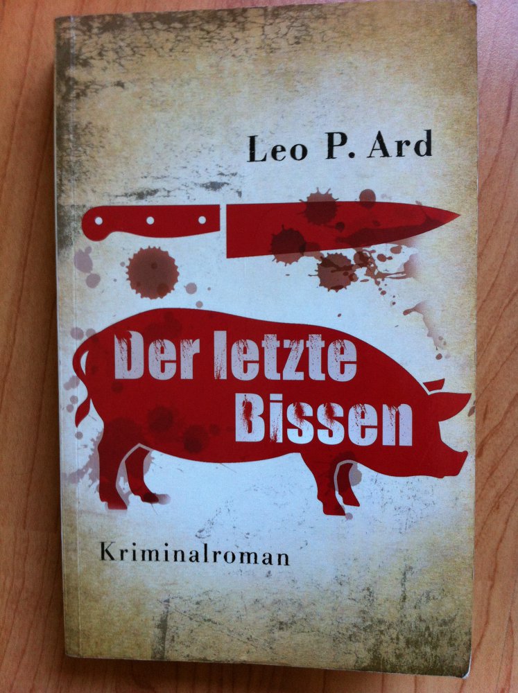 Leo P. Ard - Der letzte Bissen