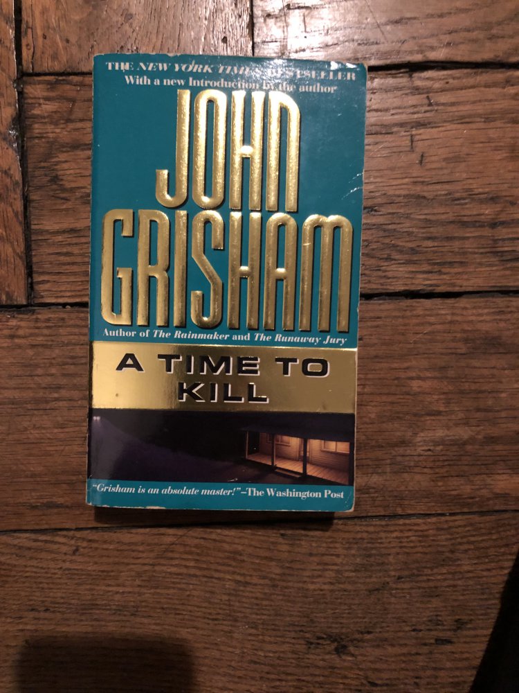 A Time to kill