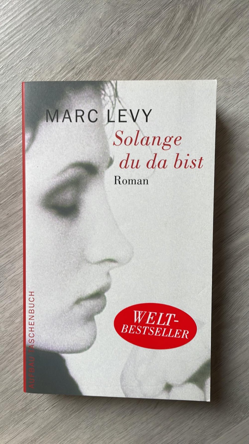 Solange du da bist 