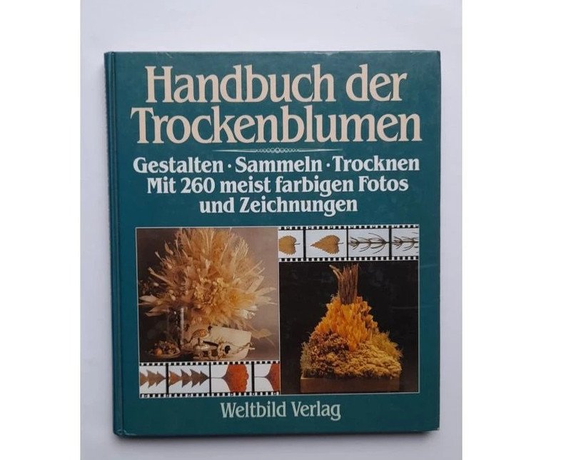 Handbuch der Trockenblumen Bastelbuch